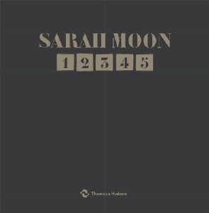 Sarah Moon, 12345 (Slipcase) Sarah Moon