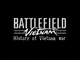Battlefield Vietnam Histry of vietnam war.